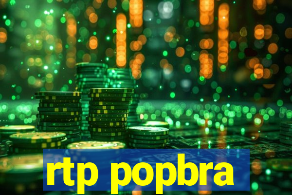 rtp popbra